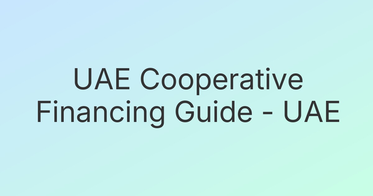 UAE Cooperative Financing Guide - UAE