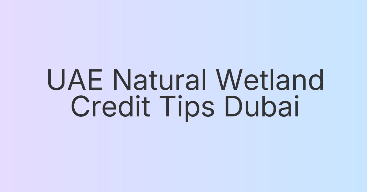 UAE Natural Wetland Credit Tips Dubai