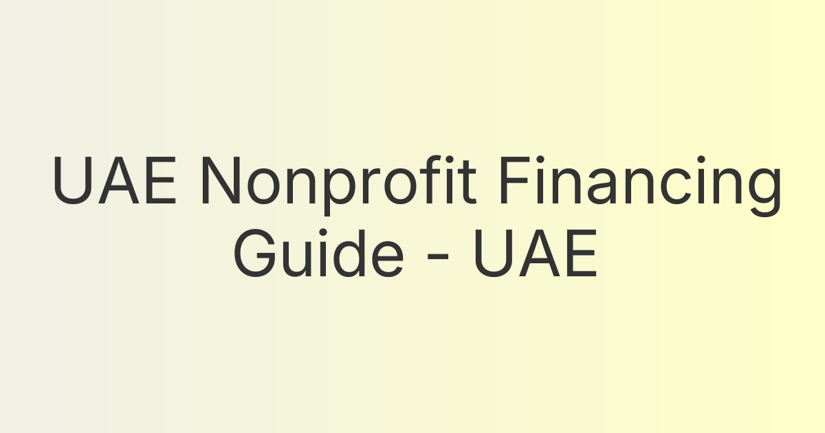 UAE Nonprofit Financing Guide - UAE