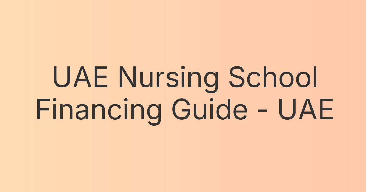 UAE Nursing School Financing Guide - UAE